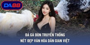 Đá gà đòn truyền thống