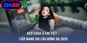Kèo Châu Á Chi Tiết